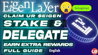 EigenLayer $EIGEN Airdrop Claim🎁 Details on Delegate  - English