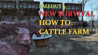 NEW SURVIVAL HOW TO: CATTLE FARM FALLOUT 4