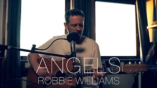 Angels - Robbie Williams (Acoustic cover)