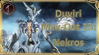 CRAZY Nekros Build - LEVEL CAP STEEL PATH CIRCUIT!: Duviri MAX OUT Episode 15!