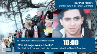 Campus-Forum: „Weil ich sage, was ich denke“. Der Fall Raif Badawi