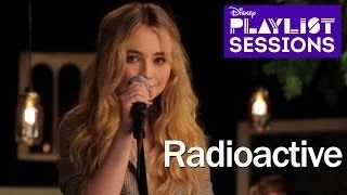 Sabrina Carpenter | Radioactive Imagine Dragons Cover | Disney Playlist Sessions