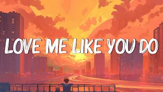 Love Me Like You Do - Ellie Goulding (Lyrics) || Ed Sheeran, Powfu (Mix Lyrics)