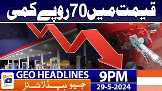 Big price reduction | Geo News at 9 PM Headlines | 29th May 2024