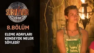 Survivor 2018 | 8.Bölüm | Eleme adayları konseyde neler söyledi?