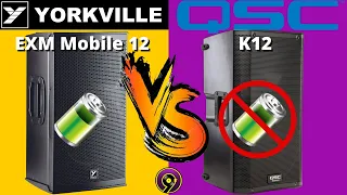 YORKVILLE EXM MOBILE 12 vs QSC K12 /BATTERY VS NON-BATTERY/COMPARISON VIDEO