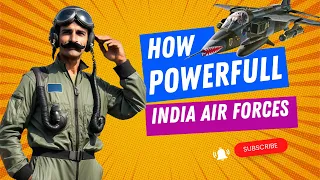 The Strength of India's Airforce Exposed