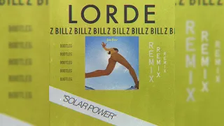Lorde - Solar Power (bill z bootleg) remix