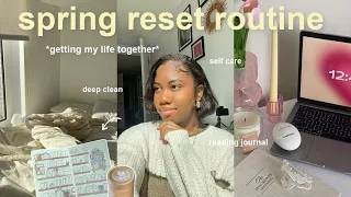 SPRING RESET ROUTINE 🌷🧺 deep clean with me, getting my life together, self care, & reading journal