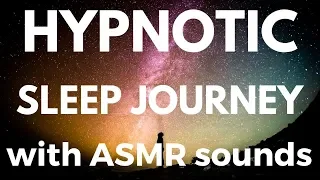 Hypnotic ASMR for Sleep (with Auditory ASMR triggers) INTERGALACTIC SPACE TRAVEL