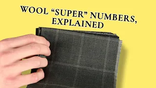 Wool SUPER Numbers Explained - What Do Suit Fabric Super 100s, 180s... Mean?