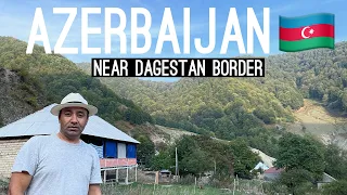 Azerbaijan Dagestan border Mountainous area Travel documentary,Exploring Azerbaijan by road! EP-07