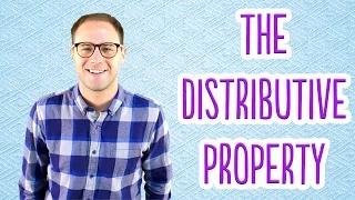 The Distributive Property