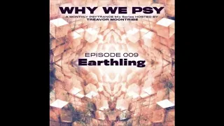 EARTHLING - Dj Set For Why We're Psy 2019 [Psytrance]