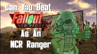 Can You Beat Fallout: New Vegas As An NCR Ranger?