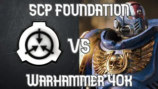 Can the SCP Foundation Take On the 40k Universe?