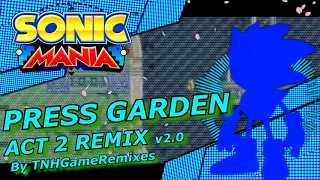 『Sonic Mania REMIX』"Blossom Haze" Press Garden Act 2 Remix [Ver. 2.0]