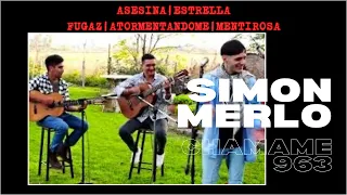 🎶📺Simón Merlo | Asesina | Ya te irás ( Estrella Fugaz) | Atormentandome | Mentirosa | Chamamé 963