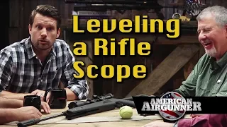 How to Level a Rifle Scope Round Table : American Airgunner TV
