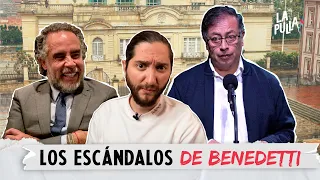 ¿Quién es Armando Benedetti y por qué puso a temblar al Gobierno? | La Pulla