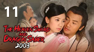 【ENG SUB】The Heaven Sword and Dragon Saber (2003) 11丨倚天屠龙记(2003) Alec Su, Alyssa Chia, Gao Yuanyuan