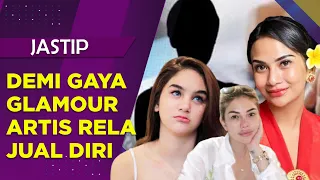 DEMI GAYA HIDUP MEWAH, DERETAN ARTIS INI HARUS JUAL DIRI KE LELAKI HIDUNG BELANG   - JASTIP