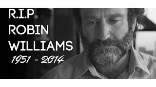 Robin Williams -  Tribute for a childhood Hero