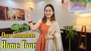 Our Complete Home Tour || Our Bedroom || Jyotika and Rajat