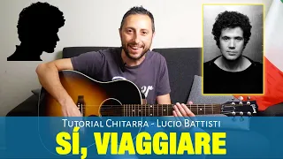 Tutorial Chitarra Lucio Battisti - Si Viaggiare Accordi, Testo e Ritmica