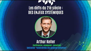 CEC Nouvelle-Aquitaine Session 2 - Jour 2 : Arthur Keller - Enjeux systémiques