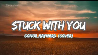 Stuck with You - Ariana Grande & Justin Bieber | Conor Maynard & Anna Maynard(Cover)