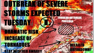 Tornado outbreak possible Tuesday! Outbreak of severe storms expected. All hazards! Latest info..