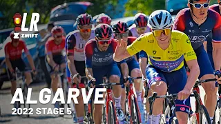 Can Remco Defend Yellow? | Volta ao Algarve Stage 5 2022 | Lanterne Rouge x Zwift