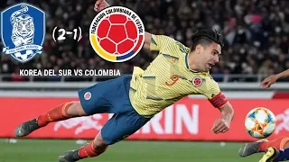 KOREA DEL SUR vs COLOMBIA (2-1) | Resumen Completo | Goles 2019