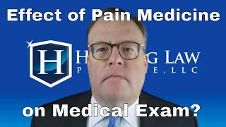 Effect of Pain Medicine on Medical Exam