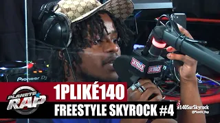 [Exclu] 1PLIKÉ140  "Freestyle Skyrock #4" #PlanèteRap