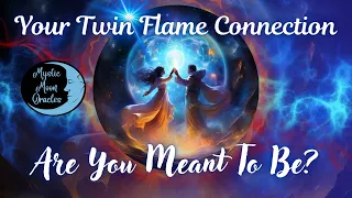 Your TWIN FLAME Connection "ARE YOU MEANT TO BE TOGETHER" YES OR NO? DM vs DF (Tarot Reading)