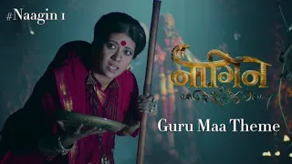 |Naagin 1 Guru maa theme music| Kamalika Guha|Mouni Roy|Colors TV|HMD Bgm|