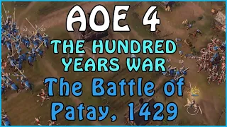 Age of Empires 4 - The Hundred Years War #6 - 1429, The Battle of Patay (Hard)