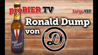 Ronald Dump von Dump Beer | proBIER.TV - Craft Beer Review #497 [4K]