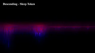 Descending - Sleep Token [3D Audio]