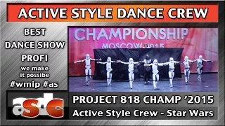 Star Wars - Active Style Crew - Project 818 Dance Champ ‘15