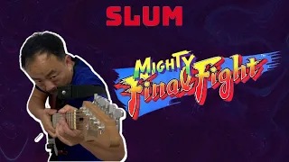 MIGHTY FINAL FIGHT - Slum [METAL COVER]