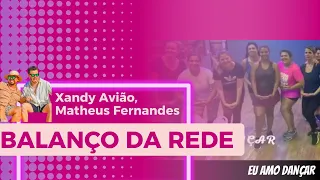 Balanço da rede (Matheus Fernandes e Xandy Avião) Coreografia Aula de Ritmos