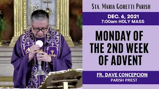 Dec. 6, 2021 | Rosary and 7:00am Holy Mass on Monday of the 2nd Week of Advent