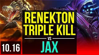 RENEKTON vs JAX (TOP) | Triple Kill, 700+ games, 2 early solo kills | NA Diamond | v10.16