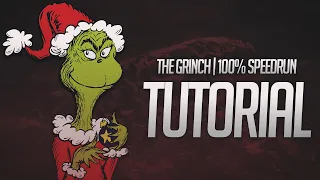 How to Speedrun The Grinch 100% Category