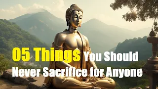 5 Things You Should Never Sacrifice for Anyone | Guarding Your Values | Zen Story