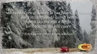 RTR 99 Poesie in Musica: Eric Clapton - Home for the holidays