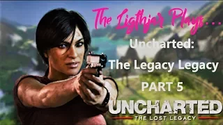 This Game is Awesome! Uncharted: The Lost Legacy Walkthrough. Part 5
